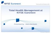 © NYSE Euronext. All Rights Reserved. Total Health Management at NYSE Euronext Presented by: Maria Berikakis.