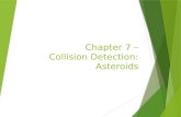 Chapter 7 – Collision Detection: Asteroids. The Asteroids Game.