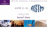 MED INF 405-0 HIT Integration, Interoperability & Standards ASTM E-31 January 14, 2010 By Imran Khan.