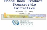 Phone Book Product Stewardship Initiative October 18, 2007 Seattle WA.