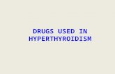 DRUGS USED IN HYPERTHYROIDISM. Prof. Azza El-Medani Prof. Abdulrahman Almotrefi.