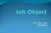 Yen-Chin Chen 965202011. Outline Job Object Introduction Windows functions to create and manipulate job objects CPU-related and memory-related limits.