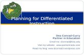 Dea Conrad-Curry Partner in Education Email me: dconrad@ilstu.edu Visit my website:  Read my blog:  Planning.