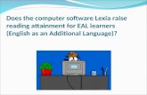 Does the computer software Lexia raise reading attainment for EAL learners (English as an Additional Language)?
