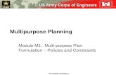 Multipurpose Planning Module M1: Multi-purpose Plan Formulation – Policies and Constraints BU ILDING STRONG SM.