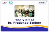 Today's Agenda About Amal Dr. Prudence Steiner: A friend of Amal STAR project Looking to the future Speaking with Teachers and Students Thank you.
