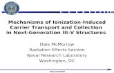 UNCLASSIFIED Mechanisms of Ionization-Induced Carrier Transport and Collection in Next-Generation III-V Structures Dale McMorrow Radiation Effects Section.