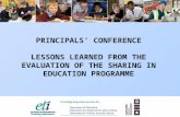 PRINCIPALS’ CONFERENCE LESSONS LEARNED FROM THE EVALUATION OF THE SHARING IN EDUCATION PROGRAMME.