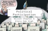 Political Participation Wilson Chapter 6 Klein Oak High School.