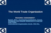 The World Trade Organization READING ASSIGNMENT: Busch, Marc. Overlapping Institutions, Forum Shopping, and Dispute Settlement in International Trade.