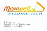 Welcome to Maxwell HS of Technology Welding Technology.