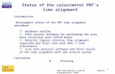 1 Status of the calorimeter PMT’s time alignment LHCb CALO meeting 4.09.07 Anatoli Konoplyannikov /ITEP/ Introduction Development status of the PMT time.