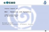 Status report of WG2 - Numerics and Dynamics COSMO General Meeting 05.-09.09.2011, Rome Michael Baldauf Deutscher Wetterdienst, Offenbach, Germany.