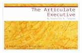 The Articulate Executive By Granville N. Toogood A presentation by Ashley Akins.