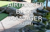 AIRTANKER BASE MANAGER (ATBM) AIRTANKER BASE MANAGER (ATBM)