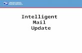 ® Intelligent Mail Update. ® 2 Agenda  Program Update  Move Update  Requirements Reminders  Issues  Release 3 (what’s coming)  Full Service Verification.