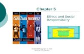 Nickels 6e/Copyright © 2007 McGraw-Hill Ryerson Chapter 5 Ethics and Social Responsibility.