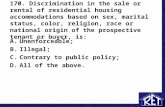 170. Discrimination in the sale or rental of residential housing accommodations based on sex, marital status, color, religion, race or national origin.