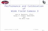 Calibration Workshop 22 July 2010J.W. MacKenty Page 1 Performance and Calibration of Wide Field Camera 3 John W. MacKenty, STScI Randy A. Kimble, NASA/GSFC.