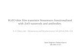 IGZO thin film transistor biosensors functionalized with ZnO nanorods and antibodies Y.-C.Shen etal. / Biosensors and Bioelectronics 54 (2014) 306–310.