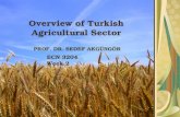 Overview of Turkish Agricultural Sector PROF. DR. SEDEF AKGÜNGÖR ECN 3204 Week 2.