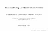 Conservation of Lake Sammamish Kokanee A Briefing for the City of Bellevue Planning Commission David St. John – Lake Sammamish Kokanee Work Group david.st.john@kingcounty.gov.
