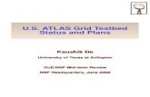 U.S. ATLAS Grid Testbed Status and Plans Kaushik De University of Texas at Arlington DoE/NSF Mid-term Review NSF Headquarters, June 2002.