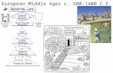 European Middle Ages c. 500-1400 C.E.. European Renaissance c. 1400-1600 Niccolo MachiavelliMichelangelo’s David.