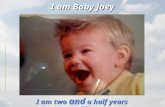 I am Baby Joey I am two and a half years old.. I was diagnosed with a brain tumor when I was just five months old. This is my baby sister Stella. We watch.