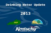 Drinking Water Update 2013. Presentation Outline DOW Organization Drinking Water –Federal Level –State Level –System Level CWA Impacts on PWSs 69% of.