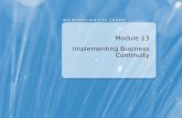 Module 13 Implementing Business Continuity. Module Overview Protecting and Recovering Content Working with Backup and Restore for Disaster Recovery Implementing.