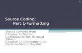 Source Coding: Part 1-Formatting Topics covered from Chapter 2 (Digital Communications- Bernard Sklar) Chapter 3 (Communication Systems-Simon Haykin)
