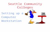Seattle Community Colleges Setting up a Computer Workstation.