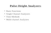 Pulse-Height Analyzers Basic Functions Single Channel Analyzers Time Methods Multi-channel Analyzers.
