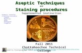 Aseptic Techniques and Staining procedures Supplemental instruction Picture from //biology.clc.uc.edu/fankhauser/Labs/Microbiology/Coliform_assays/Singl