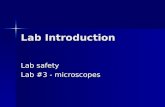 Lab Introduction Lab safety Lab #3 - microscopes.