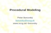 Procedural Modeling Peter Borovský borovsky@sccg.sk borovsky@sccg.skborovsky.
