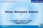 China National Report 11-0-2007, Uppsala, Sweden China National Space Administration.
