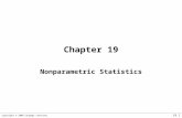 Copyright © 2009 Cengage Learning 19.1 Chapter 19 Nonparametric Statistics.