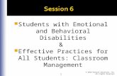 © 2010 Pearson Education, Inc. All Rights Reserved. 1  Students with Emotional and Behavioral Disabilities &  Effective Practices for All Students: Classroom.