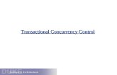 Transactional Concurrency Control. Transactions: ACID Properties “Full-blown” transactions guarantee four intertwined properties: Atomicity. Transactions.