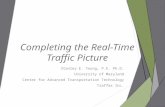 Completing the Real-Time Traffic Picture Stanley E. Young, P.E. Ph.D. University of Maryland Center for Advanced Transportation Technology Traffax Inc.
