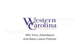 SPA Time, Attendance And Basic Leave Policies. Time, Attendance and Basic Leave The policies presented here pertain to SPA Exempt and Non-Exempt employees.