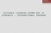 DISTANCE LEARNING OPHRM MSC AT BIRKBECK – INTERNATIONAL PROGRAM.