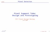 ATLAS Pixel Detector June 2002 PST FDR N. Hartman LBNL 1 Pixel Support Tube: Design and Prototyping PST Final Design Review June 2002.
