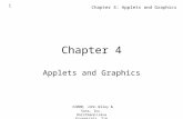 Chapter 4: Applets and Graphics 1 ©2000, John Wiley & Sons, Inc. Horstmann/Java Essentials, 2/e Chapter 4 Applets and Graphics.