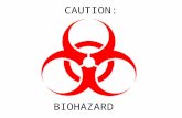 CAUTION: BIOHAZARD. BIOSAFETY LEVEL 4 DO NOT ENTER WITHOUT WEARING SPACE SUIT.