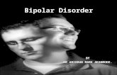 Bipolar Disorder BY DR ABIODUN MARK AKANMODE.. Bipolar disorder, also known as manic depression, is a psychiatric diagnosis that describes a category.