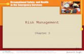 Risk Management 3-1 Chapter 3. Learning Objectives Define risk. Define risk management. Discuss the meaning of and the process for risk identification.