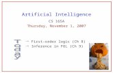 11 Artificial Intelligence CS 165A Thursday, November 1, 2007  First-order logic (Ch 8)  Inference in FOL (Ch 9) 1.